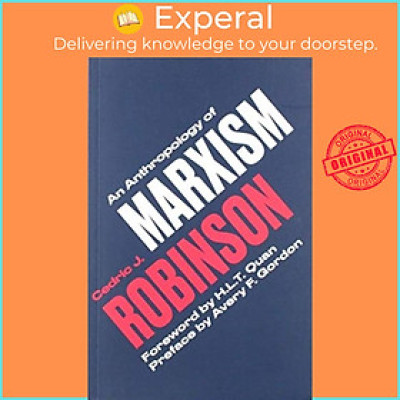 Sách - An Anthropology of Marxism by Cedric J. Robinson (UK edition, paperback)