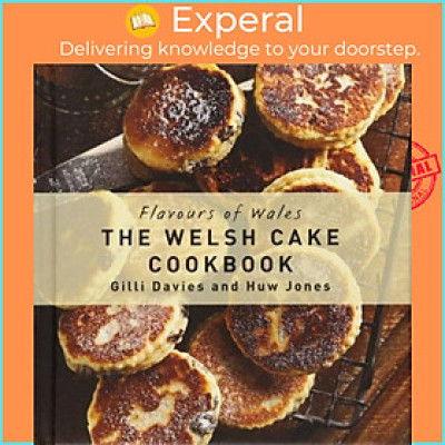 Sách - Flavours of Wales: The Welsh Cake Cookbook by Gilli Davies (UK edition, hardcover)