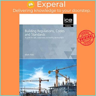 Sách - Building Regulations, Codes and Standards by Mark Key (UK edition, hardcover)