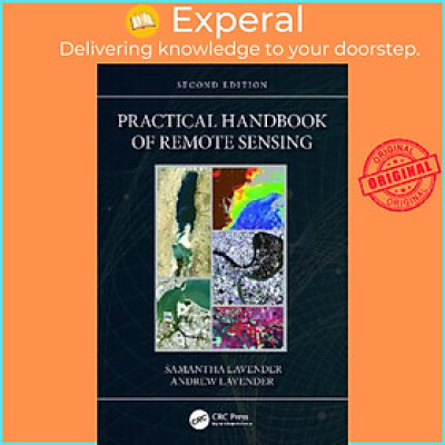 Sách - Practical Handbook of Remote Sensing by Samantha Lavender (UK edition, paperback)