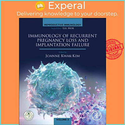 Sách - Immunology of Recurrent Pregnancy Loss and Implantation Failure by Joanna Kwak-Kim (UK edition, paperback)