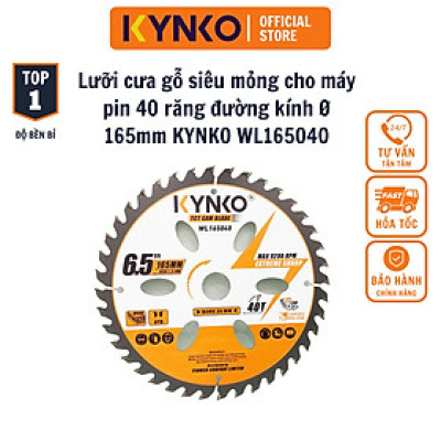 Lưỡi cưa gỗ siêu mỏng cho máy pin 40 răng đường kính Ø 165mm KYNKO WL165040