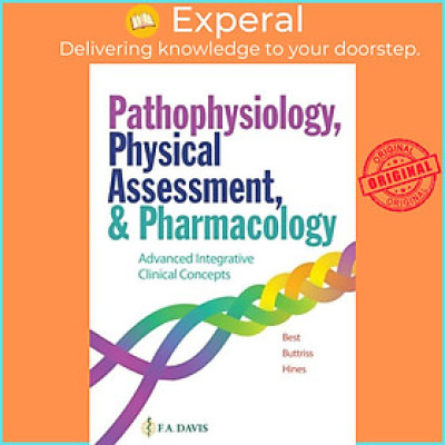 Sách - Pathophysiology, Physical Assessment, and Pharmacology - Advanced I by F.A. Davis Company (UK edition, paperback)