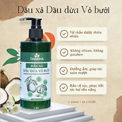 Dầu Xả Dầu Dừa Vỏ Bưởi Tabaha 300ml giảm gãy rụng, nuôi dưỡng tóc