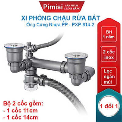 Xi Phông Xả Thải Bồn Rửa Chén Bát 2 Hố Phi 110,140 Pimisi PXP-814-2 Nhựa Cứng Cao Cấp Có Thoát Tràn | Chính Hãng