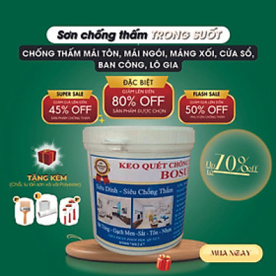 Keo Sơn Chống Thấm BOSUI Trong Suốt - Chống Thấm Nền Gạch, Nhà Vệ Sinh, Tường Nhà, Cửa Sổ, Gỗ Công Nghiệp(1 Kg) Tặng kèm chổi quét sơn và 2,5m  vải 