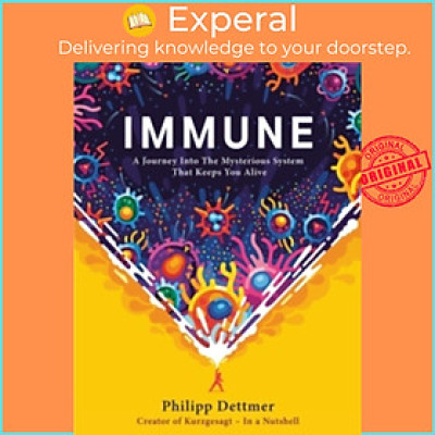 Sách - Immune : The new book from Kurzgesagt - a gorgeously illustrated deep  by Philipp Dettmer (UK edition, hardcover)