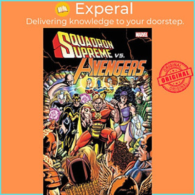Sách - Squadron Supreme Vs. Avengers by Roy Thomas,Steve Englehart (US edition, paperback)