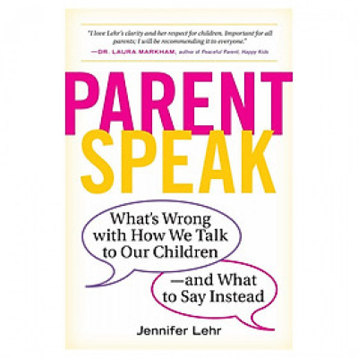 Parent Speak: What