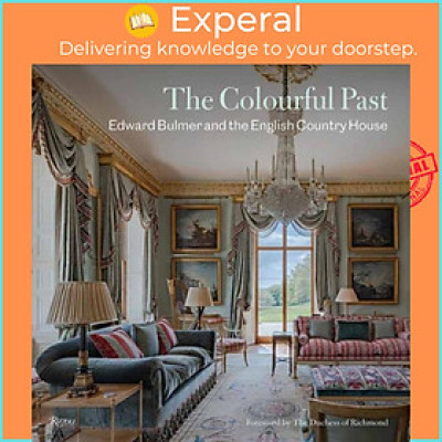 Sách - The Colourful Past - Edward Bulmer and the English Country House by Edward Bulmer (UK edition, hardcover)