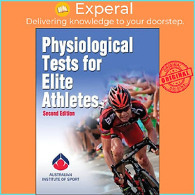 Sách - Physiological Tests for Elite Athletes by Christopher Gore (UK edition, hardcover)