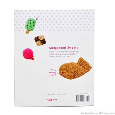 Sách - Amigurumi Sweets : Crochet Fancy Pastries and Desserts! by Miyuki Ichikawa (US edition, paperback)