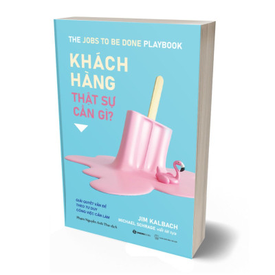 Khách Hàng Thật Sự Cần Gì?