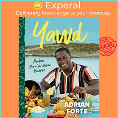 Sách - Yawd - Modern Afro-Caribbean Recipes by Adrian Forte (UK edition, hardcover)