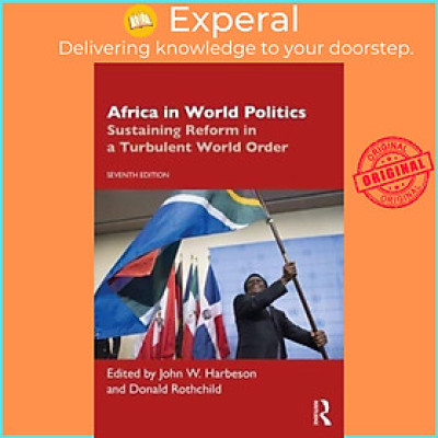 Sách - Africa in World Politics - Sustaining Reform in a Turbulent World Ord by John W. Harbeson (UK edition, paperback)