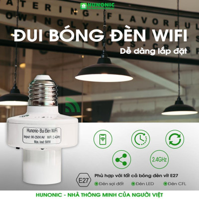 Đui Đèn Wifi Hunonic Điều Khiển Từ Xa Qua Điện Thoại,Tối Ưu Hóa Trải Nghiệm Chiếu Sáng, Hàng Việt Nam