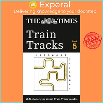 Sách - The Times Train Tracks Book 5 - 200 Challenging Visual Logic Puzz by The Times Mind Games (UK edition, paperback)