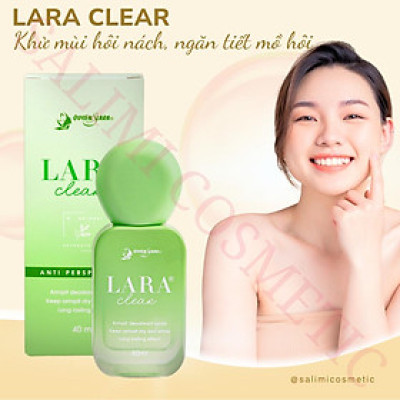 Xịt Khử Mùi Toàn Thân LARA CLEAR Quyên Lara 40ml, Giúp Ngăn Tiết Mồ Hôi, Khử Mùi Hôi, Không Ố Vàng