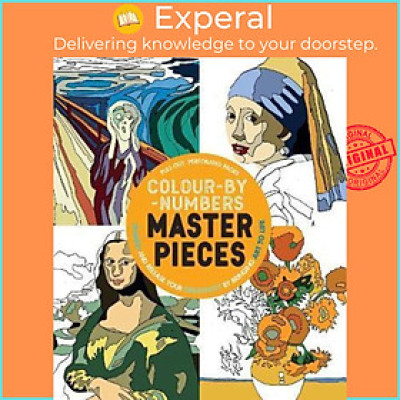 Sách - Colour-by-Numbers Masterpieces : Unwind and Release Your Creativity by Bringing by Parragon Books Ltd (paperback)