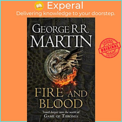 Sách - Fire and Blood : The Inspiration for Hbo