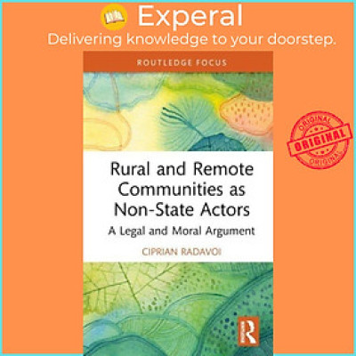 Sách - Rural and Remote Communities as Non-State Actors - A Legal and Moral Argum by David Price (UK edition, hardcover)