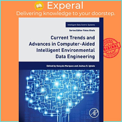 Sách - Current Trends and Advances in Computer-Aided Intelligent Environment by Joshua O. Ighalo (UK edition, paperback)