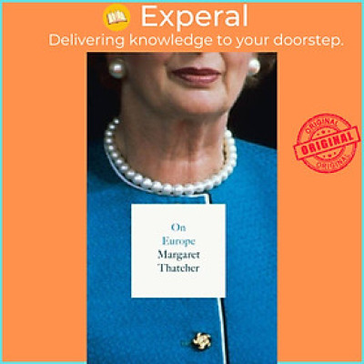 Sách - On Europe by Margaret Thatcher (UK edition, paperback)