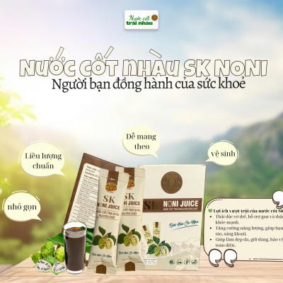 Nước Cốt Trái Nhàu SK NONI gói tiện lợi giúp BẢO VỆ SỨC KHOẺ, TĂNG ĐỀ KHÁNG, HỖ TRỢ ĐẸP DA