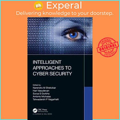 Sách - Intelligent Approaches to Cyber Security by Hari Vasudevan (UK edition, hardcover)