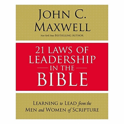 21 Laws Of Leadership In The Bible