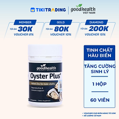 Tinh chất hàu biển Goodhealth Oyster Plus (30/60 viên)