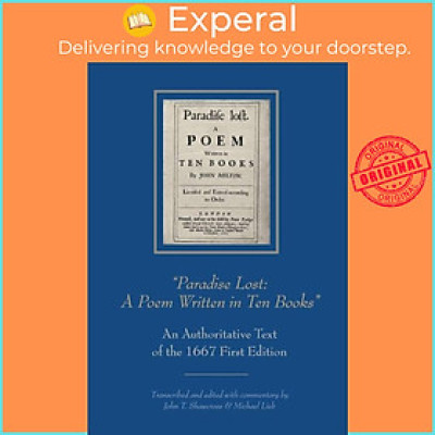 Sách - "Paradise Lost: A Poem Written in Ten Books" - An Authoritative Text of t by Michael Lieb (UK edition, paperback)