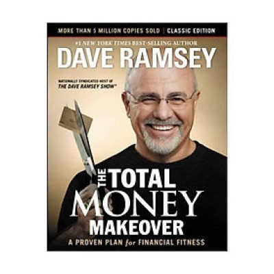 Sách - The Total Money Makeover: Classic Edition: A Proven Plan for Financial Fitness by unknown,Dave Ramsey - (US Edition, hardcover)