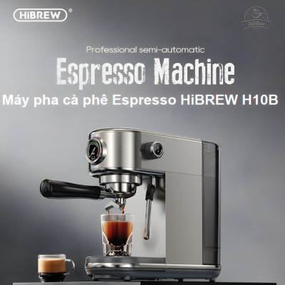 Máy Pha Cà Phê Espresso HiBREW H10B Bán Tự Động Thương Hiệu Mỹ Pha Cappuccino, Lattem 1350W, 20 bar - Bảo Hành 12 Tháng, Hàng Chính Hãng