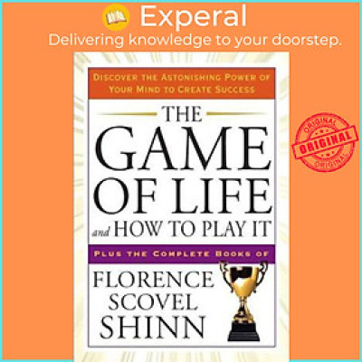 Sách - The Game of Life and How to Play it : Discover the Astonishing P by Florence Scovel Shinn (US edition, paperback)