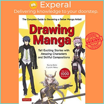 Sách - Drawing Manga : Tell Exciting Stories with Amazing Characters and Skillful  by Naoto Date (US edition, paperback)