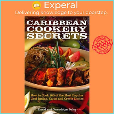Sách - Caribbean Cookery Secrets - How to Cook 100 of the Most Popular West I by Gwendolyn Daley (UK edition, paperback)