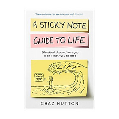A Sticky Note Guide To Life
