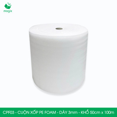 CPF03 - 50cm x 100m - Cuộn xốp PE Foam dày 3mm chống sốc, xốp bọc chống sốc, xốp gói hàng