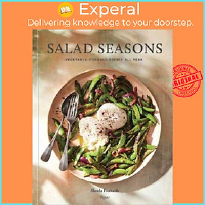 Sách - Salad Seasons - Vegetable-Forward Dishes All Year by Sheela Prekash (UK edition, hardcover)
