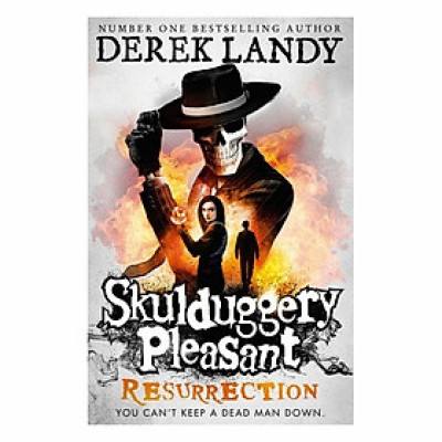 Resurrection: Skulduggery Bk 10