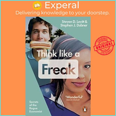 Sách - Think Like a Freak : Secrets of the Rogue Economist by Steven D. Levitt (UK edition, paperback)