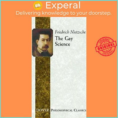 Sách - The Gay Science by Friedrich Wilhelm Nietzsche (US edition, paperback)