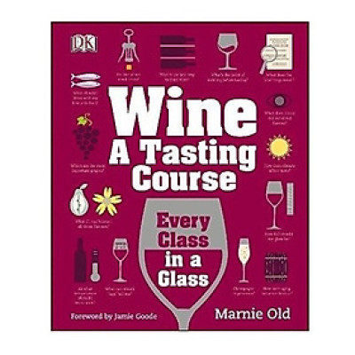 Wine A Tasting Course