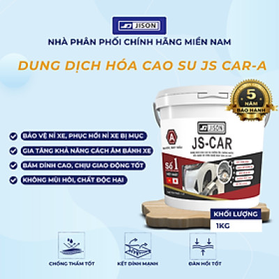 Dung dịch hóa cao su lòng vè JS-CAR A