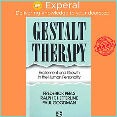 Sách - Gestalt Therapy - Excitement and Growth in the Human Personality by Frederick S. Perls (UK edition, paperback)