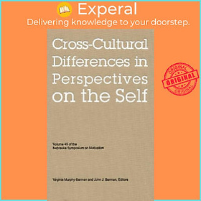 Sách - Nebraska Symposium on Motivation, 2002, Volume 49 - Cross-Cultural Diff by John J. Berman (UK edition, hardcover)