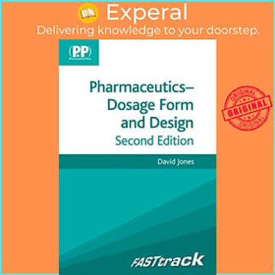 Sách - FASTtrack: Pharmaceutics - Dosage Form and Design by David S. Jones (UK edition, paperback)