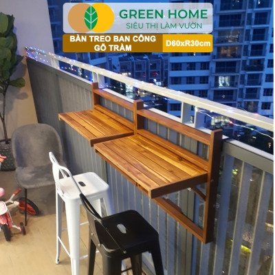 Bàn treo ban công, D60xR30cm, màu gỗ tự nhiên, gỗ tràm, siêu bền, phù hợp mọi lan can |Greenhome