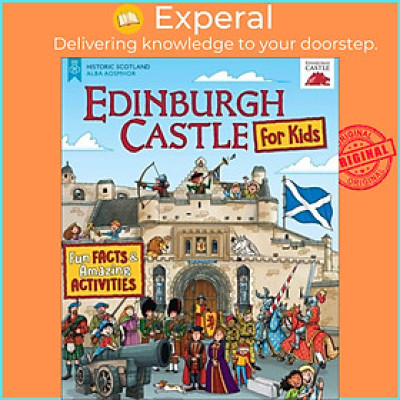 Sách - Edinburgh Castle for Kids - Fun Facts and Amazing Activities by Moreno Chiacchiera (UK edition, paperback)